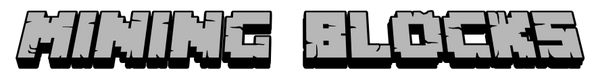 Mining Blocks